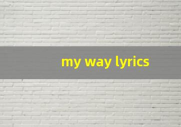 my way lyrics